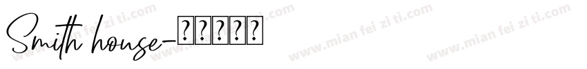 Smith house字体转换